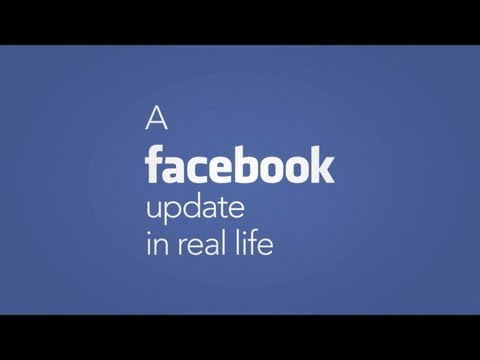 Facebook Update In Real Life