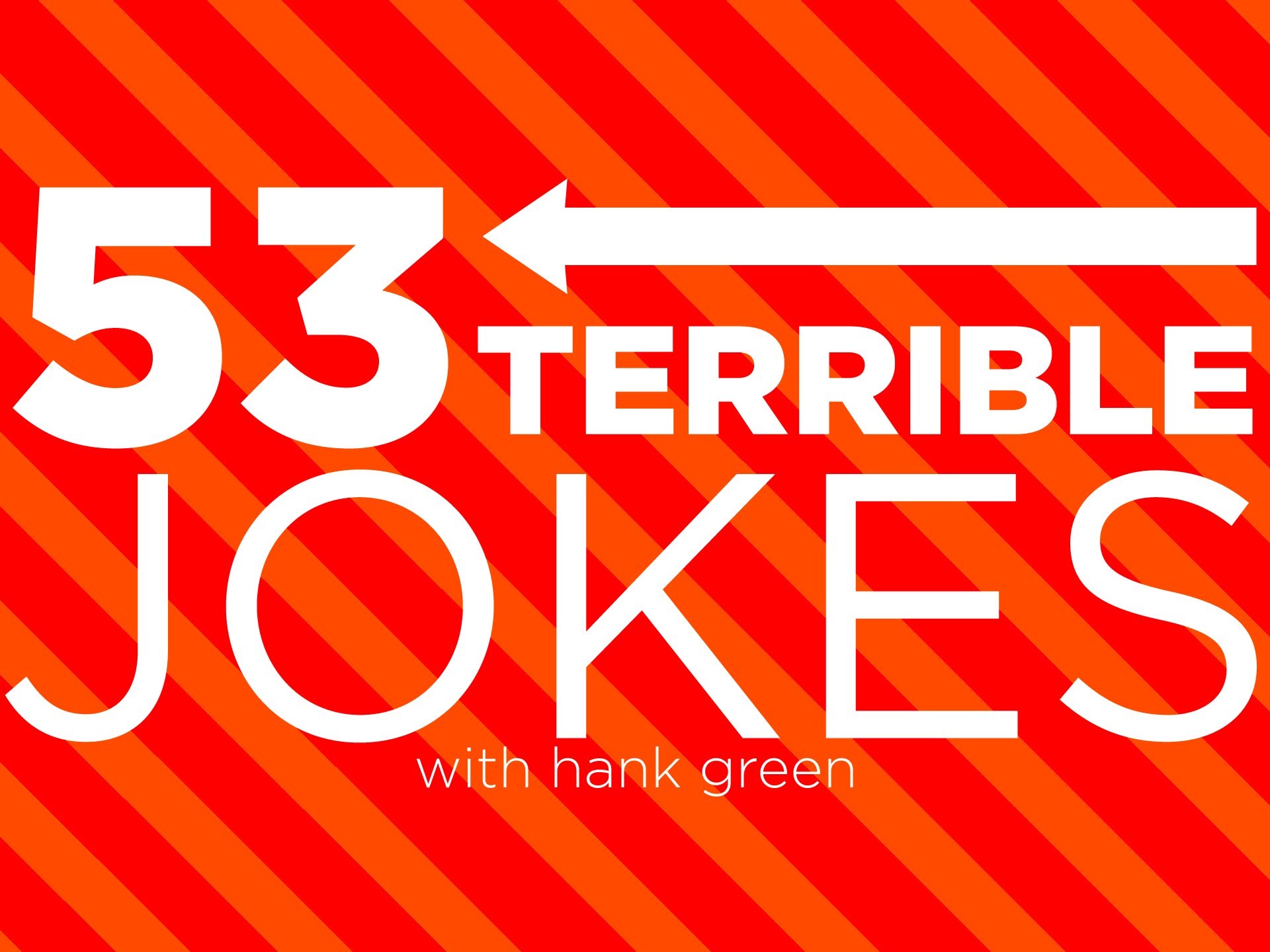 53 Terrible Jokes