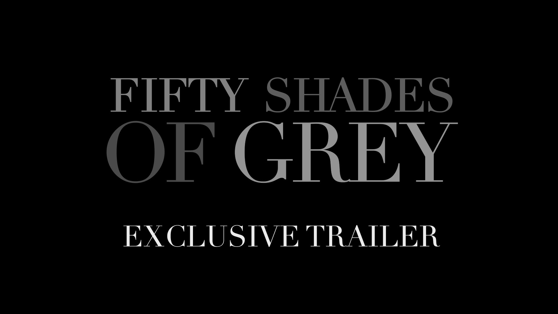 Fifty Shades of Grey – Trailer