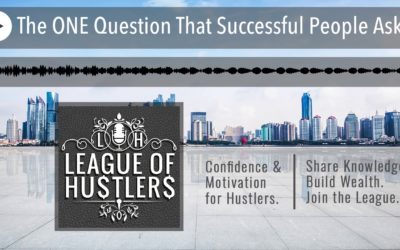 The ONE Question That Successful People Ask